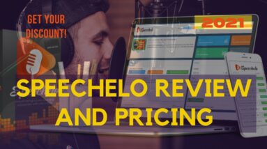 Speechelo Review And Pricing 2021