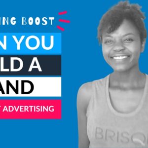 Build a Brand Without Advertising - 3 EASY STEPS - BRISQUE Marketing Boost with Hellen Oti