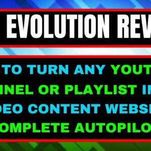YT Evolution Review - Check Out My Exclusive YT Evolution Bonuses