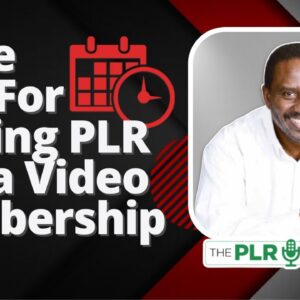 0010 - Turning PLR Into a Video Membership - PLR Game Plan