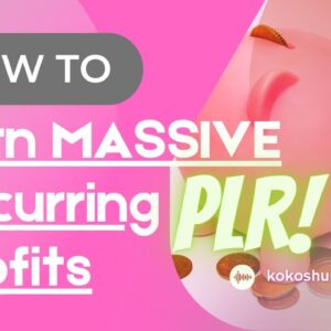How To Earn MASSIVE Recurring Profits Using Private Label Rights