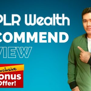 PLR Wealth Review - Recommended Review and Bonuses