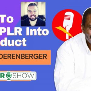 How to Turn PLR Into A Product - Review of PLR Wealth with Chris Derenberger