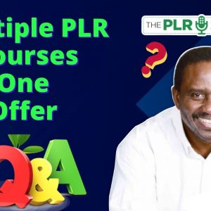 How to Use Multiple Rebrandable PLR Products In One Offer - Weekend Q and A