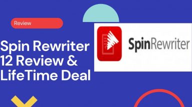 Spin Rewriter 12 Review 2021/Beware Before You Signup!! Life Time Deal /Don't Buy Before Seeing This