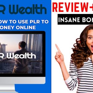 PLR Wealth Review 🔥🔥🎁300++ Bonus Worth $9988 🎁🔥DISCOVER HOW TO USE PLR TO MAKE MONEY ONLINE🔥