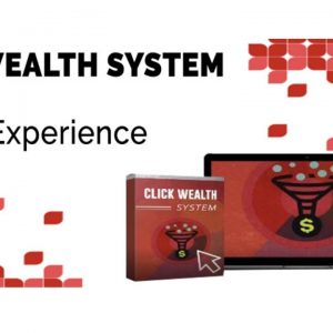 Click Wealth System - 2021 For Cold Traffic