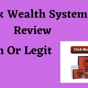 Click Wealth System Review Scam or Legit | The Truth Exposed