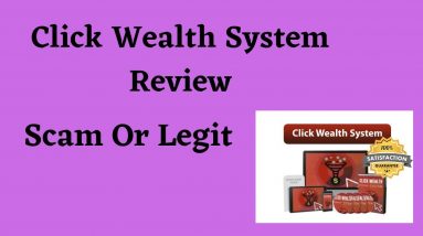 Click Wealth System Review Scam or Legit | The Truth Exposed