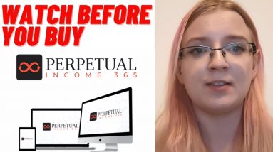 Perpetual Income 365 Review ⚠️ My Experience with the Perpetual Income 365 Program