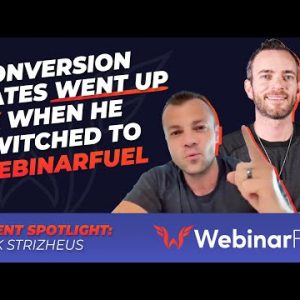 His Conversion Rates Went Up 5x On WebinarFuel