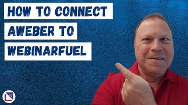 How To Connect AWeber To WebinarFuel