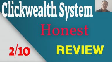 Clickwealth System Review - Click Wealth System Review 🚫2/10🚫Honest Click Wealth System Review