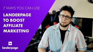 Landerpage 7 Ways You Can Use Landerpage to Boost Affiliate Marketing [Affiliate Marketing 2021]