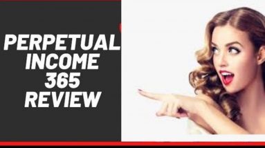Perpetual Income 365 Is making money online easy?
