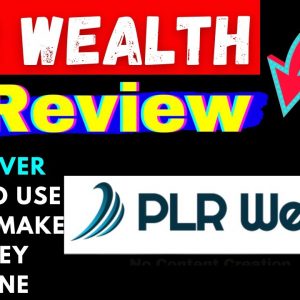 PLR Wealth Review+Demo🔥The Easiest Way To Launch Your Own Product Without Creating Your Own Product.