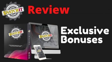 SnatchIt Review Exclusive Bonuses