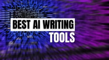 Best AI Writing Assistant Tools for Bloggers, Writers, and Entrepreneurs