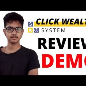 Click Wealth System Review and Demo - MUST WATCH Before Buy