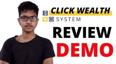 Click Wealth System Review and Demo - MUST WATCH Before Buy