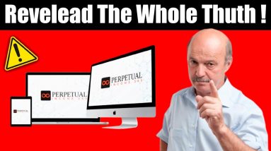 Perpetual Income 365 - All You Need To Know ! Perpetual Income 365 Program Sincere Review !