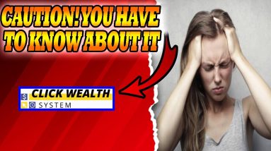 Click Wealth System Review -  Speaking The Whole Truth -  Click Wealth System Reviews