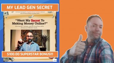 My Lead Gen Secret $100.00 Superstar Bonus Commission Review and Update!