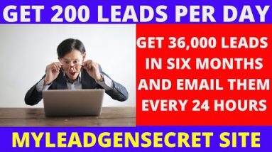 How to get 200 Email Leads per day-get 60,000 email leads in 10 months and email them every 24 Hours