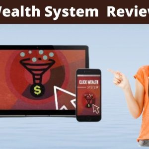 Click Wealth System Review 2021 Demo - DON'T BUY Click Wealth System Until You Watch This!