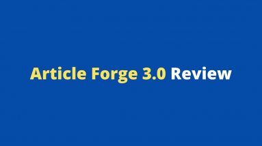 Article Forge 3 0 Review