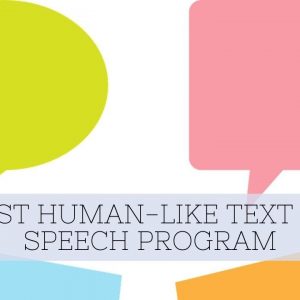 Best Human Like Text To Speech Program - Speechelo