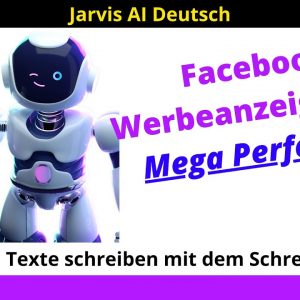 Facebook ADS 2021 die MEGA Performen✅✅✅✅✅✅✅✅ KI Texte schreiben mit Jarvis AI💹💹💹💹