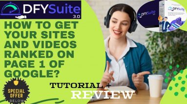 DFY Suite 3.0 REVIEW | Get Free, Targeted Buyer-Traffic for your sites and videos | SPECIAL OFFER!!