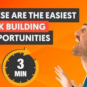 Finding The Easiest Opportunities for Link Building In Less Than 3 Minutes