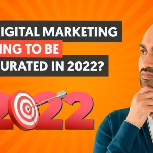 Is Digital Marketing Going to Be Saturated in 2022?