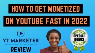 YT Marketer Review + SPECIAL Bonuses 🔥 How To Get Monetized On Youtube Fast 🔥