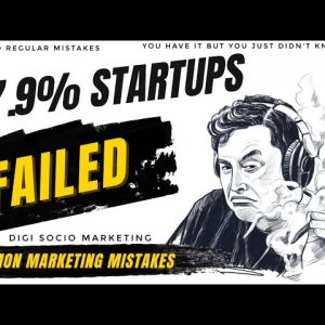 Most Common Startup Marketing Mistakes Can Ruined Your Startup in 2022 | Digital marketing Boost?