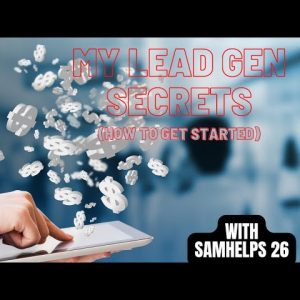 My Lead Gen Secrets: introduction for beginners