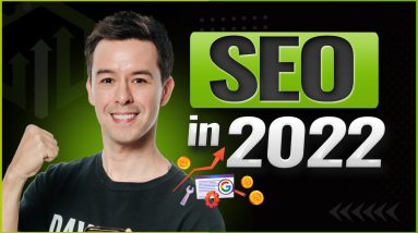 SEO in 2022 - 5 SEO Tips You MUST Focus on This Year
