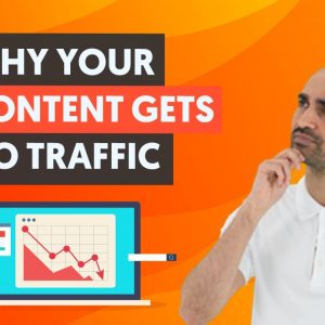 Why Your Content Gets ZERO Attention and Traffic (Even When It’s Fully SEO-Optimized)