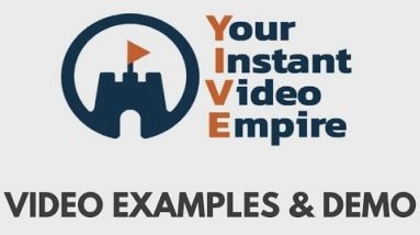 Your Instant Video Empire Review and Demo - The MASS Video Creation Marketing Platform