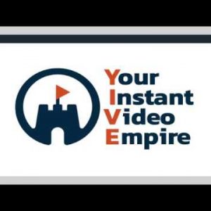 Your Instant Video Empire Demo | Discount | Review | Amazing Bonus
