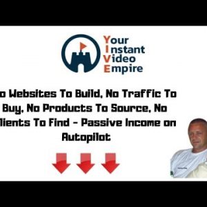 Your Instant Video Empire (YIVE) Review and Custom Bonuses