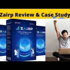 Zairp Review | Ho To Get Traffic, Sales & Leads From Search Engines WITHOUT Having To Do ANY Work