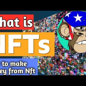 what are Nft's and How to make money online from nft's as beginner |How to sell Nft's in Marketplace