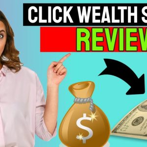 Click Wealth System Review