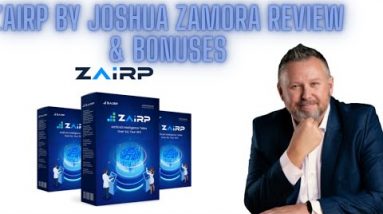 Zairp By Joshua Zamora Review & Bonuses   Zairp Software Review Check It Out!