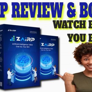 ZAIRP -  Zairp Review|Case Study & Get $24K Bonus + $50 OFF - ZAIRP