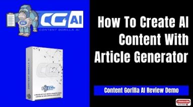 How To Create AI Content With Article Generator⼁Content Gorilla AI Review Demo