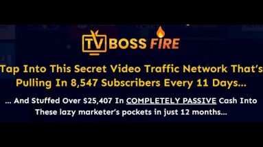 TVBoss Fire Reloaded Reviews TVBossFire Reloaded Bonus Page and OTOs